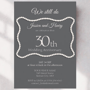 エレガントなパール 30th We Still Do 結婚記念日 招待状