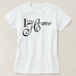 エレガントなミニマリスト I Am Home ソフトライフアファメーション Tシャツ