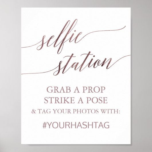 エレガントなローズゴールドカリグラフィーセルフィーステーションサイン ポスター (正面)