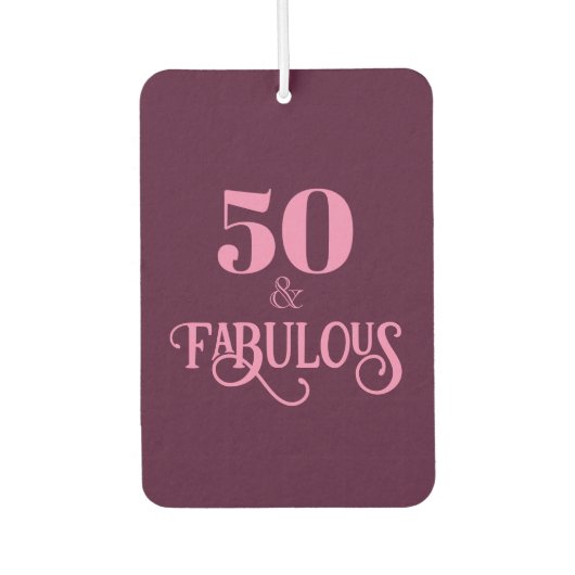 エレガントな50歳とファビュラスなバーガンディの誕生日 カーエアーフレッシュナー (正面)