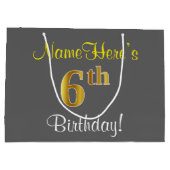 エレガントグレイ、フェイク金ゴールド第6誕生日、名前をカスタムする ラージペーパーバッグ (裏面)