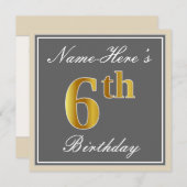 エレガントグレイ、フェイク金ゴールド第6誕生日、名前をカスタムする 招待状 (正面/裏面)
