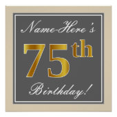 エレガントグレー、フェイク金ゴールド75番目の誕生日+名前 ポスター (正面)