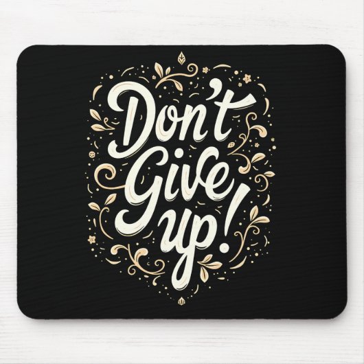 エレガントフローラ「上が与えらるな！」 やる気を起こさせる マウスパッド (正面)