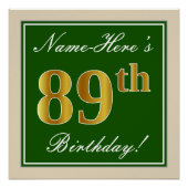 エレガント緑、フェイク金ゴールド89番目の誕生日+名前 ポスター (正面)