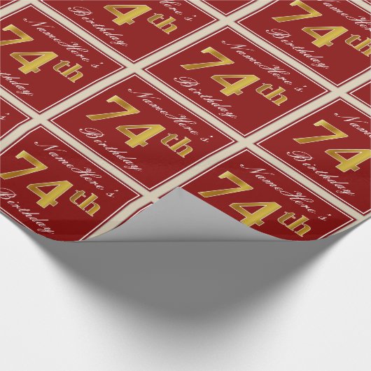 エレガント赤、フェイク金ゴールド74番目の誕生日、名前をカスタムする ラッピングペーパー (角)