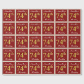 エレガント赤、フェイク金ゴールド74番目の誕生日、名前をカスタムする ラッピングペーパー (フラット)