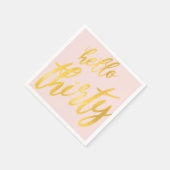 エレガント金ゴールド赤面「Hello Thirty」誕生日 スタンダードカクテルナプキン (角)