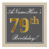 エレガント，グレイ，フェイク金ゴールド79番目の誕生日+名前 ポスター (正面)