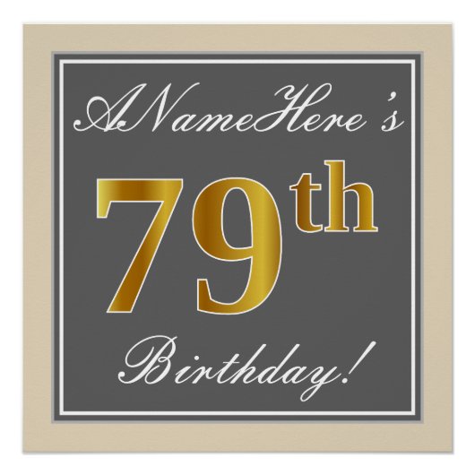 エレガント,グレイ,フェイク金ゴールド79番目の誕生日+名前 ポスター (正面)