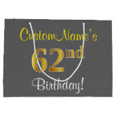 エレガント、グレー、フェイク金ゴールド62番目の誕生日+名前 ラージペーパーバッグ (裏面)