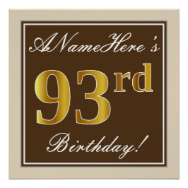 エレガント、ブラウン、フェイク金ゴールド93番目の誕生日+名前 ポスター