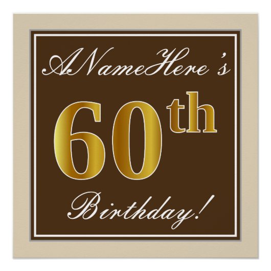 エレガント ブラウン 偽金色 60歳の誕生日+名前 ポスター (正面)