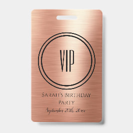 エレガント ローズゴールド ブラック バースデーパーティー VIP アクセス バッジ