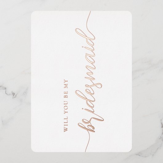 エレガントBridesmaid Proposal Minimalistバラ金ゴールド 箔招待状 (正面)