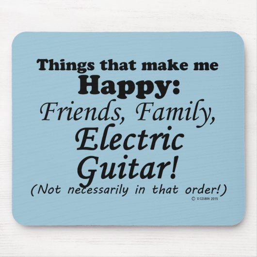 エレクトリックギターが嬉しい マウスパッド (正面)