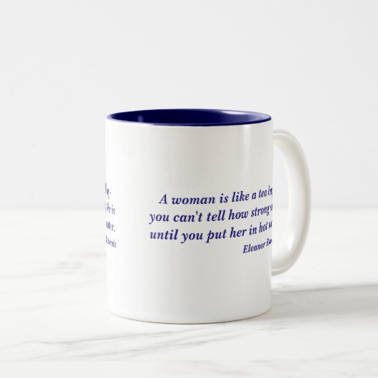 エレノア・ルーズベルトの女性の強さの引用文 ツートーンマグカップ (正面右)