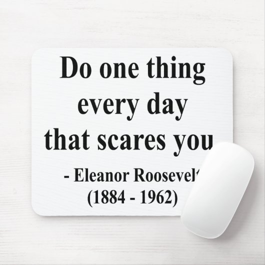 エレノア・ルーズベルトの引用文2a マウスパッド (マウス)