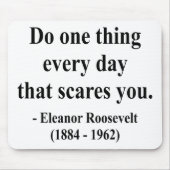 エレノア・ルーズベルトの引用文2a マウスパッド (正面)