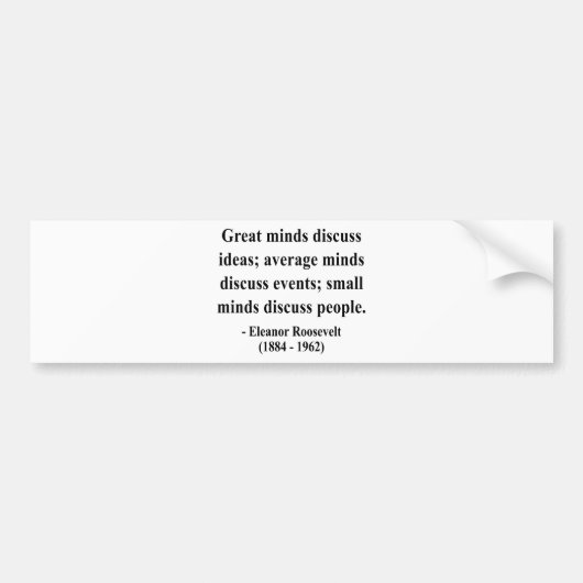 エレノア・ルーズベルトの引用文5a バンパーステッカー (正面)