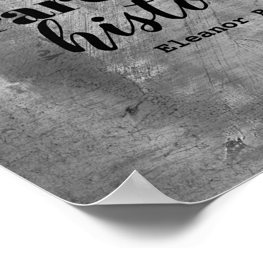 エレノア・ルーズベルト引用文の女性用ポスター ポスター (角)