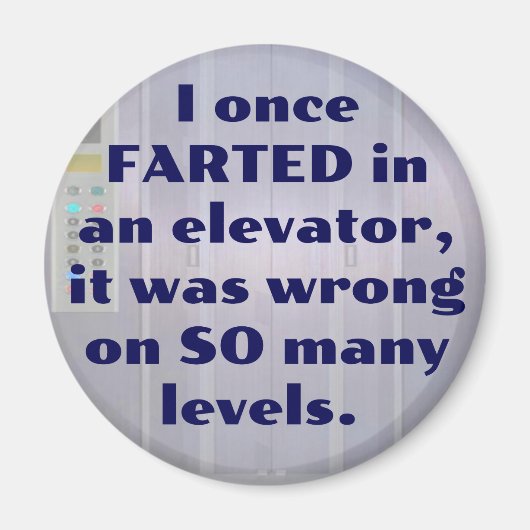 エレベーターで養殖され、FART JOKE、パパJOKE マグネット (正面)