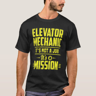 エレベーター整備士ミッション技術者の機器だ Tシャツ
