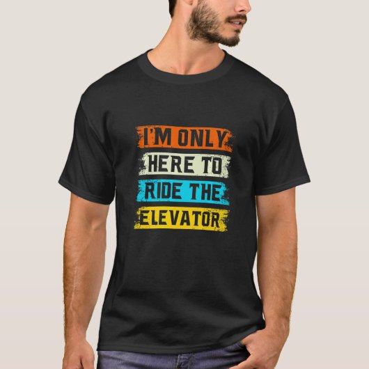 エレベ最高のーター検査員エレベーター運転士機構 Tシャツ (正面)