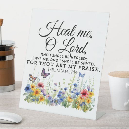 エレミヤ17:14癒しのバイブル聖句ワイルドフラワー 台座サイン (インサイチュ)
