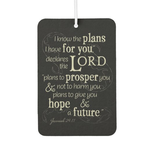 エレミヤ29:11わたしはあなたのために持っている計画を知っている… カーエアーフレッシュナー (正面)
