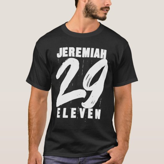 エレミヤ29 11 Eleven Christian Bible Verse引用文 Tシャツ (正面)