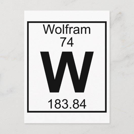 エレメント074 - W - Wolfram （フル） ポストカード (正面)