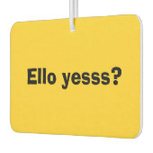 エロイェスおもしろい引用文ウィズブラック文字 カーエアーフレッシュナー (左)