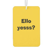 エロイェスおもしろい引用文ウィズブラック文字 カーエアーフレッシュナー (裏面)