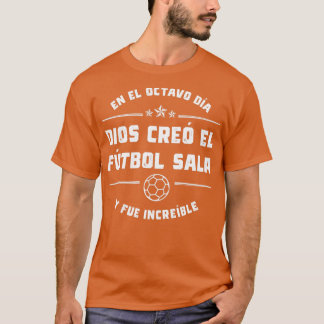 エンエルオクタヴォ・ダ・ディオス・クレエル・フトボル・サラ Tシャツ