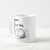 エンジニアですから信じてください  コーヒーマグカップ (正面左)