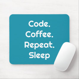 エンジニアのための - コード. コーヒー. 眠る マウスパッド