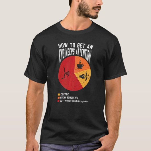 エンジニアのアテンションエンジニアエンジンを取得する方法 Tシャツ (正面)