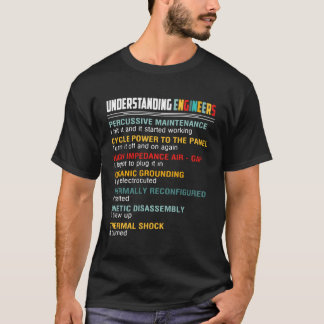 エンジニアの理解パーカッシブなメンテナンスおもしろい Tシャツ