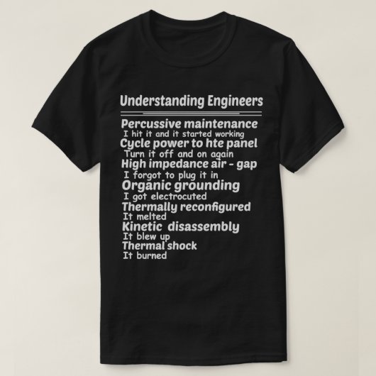 エンジニアの理解パーカッシブなメンテナンスGi Tシャツ (デザイン正面)