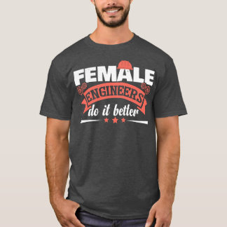 エンジニアリングおもしろいユーモア女性技術者 Tシャツ