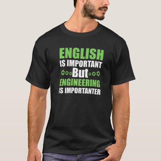 エンジニアリングはもっと大切 Tシャツ (正面)
