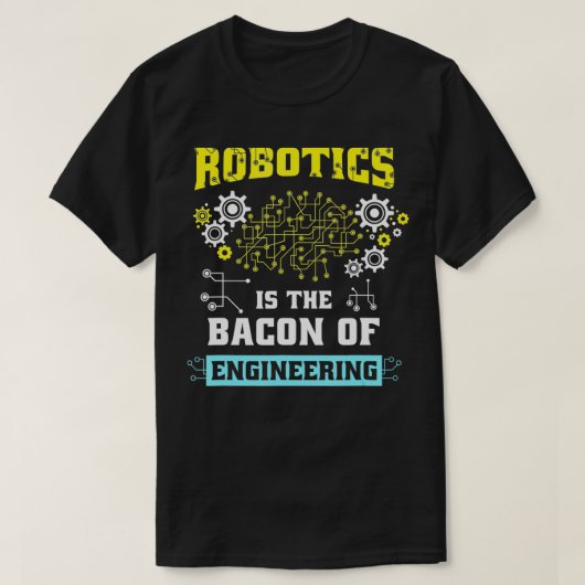 エンジニアリングクール愛好家のためのロボット用品 Tシャツ (デザイン正面)
