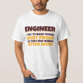 エンジニアリング技術者が物事を馬鹿にして証明 Tシャツ (正面)