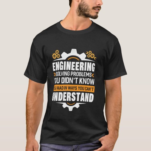 エンジニアリング解決問題のおもしろいエンジニアリング Tシャツ (正面)