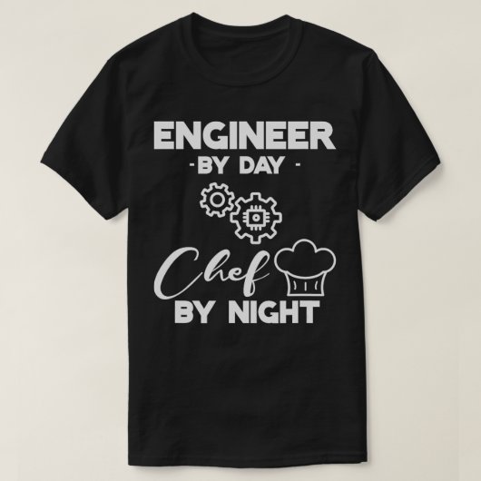 エンジニアBy Day Chef By Night 1 Tシャツ (デザイン正面)