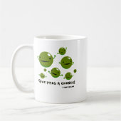 エンドウ豆にチャンスを与えて下さい コーヒーマグカップ (左)