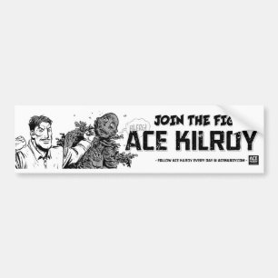 エースKilroyは"結合します戦いを!" バンパーステッカー