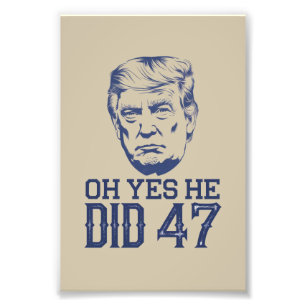 オイエス彼はやった47 トランプ 2024 フォトプリント