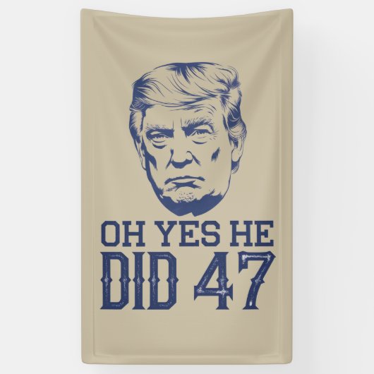 オイエス彼はやった47 トランプ 2024 横断幕 (縦)